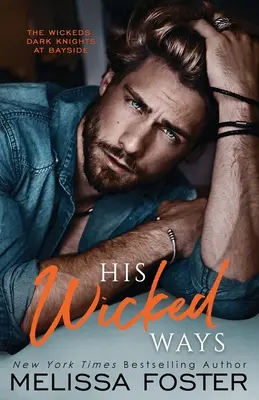 Jeho zlé cesty - His Wicked Ways