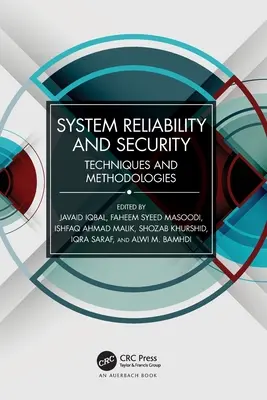 Spoľahlivosť a bezpečnosť systému: Techniky a metodiky - System Reliability and Security: Techniques and Methodologies
