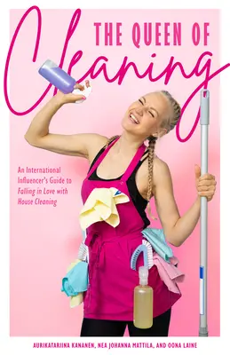 Čistenie šťastia: (Denný plán upratovania, Sprievodca organizáciou domácnosti, Starostlivosť o domácnosť a presťahovanie) - Happiness Cleaning: How to Embrace the Mess and Love the Cleanup (Daily Cleaning Schedule, Home Organization Guide, Caretaking & Relocatin