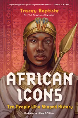 Africké ikony: Desať ľudí, ktorí formovali dejiny - African Icons: Ten People Who Shaped History