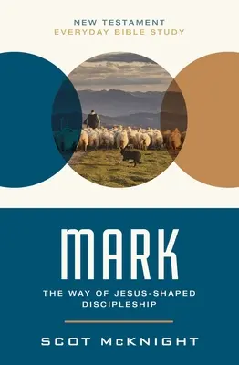Marek: Cesta učeníctva formovaná Ježišom - Mark: The Way of Jesus-Shaped Discipleship