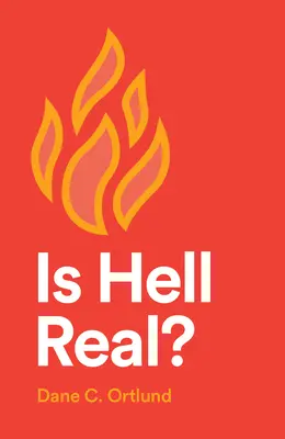 Je peklo skutočné? - Is Hell Real?