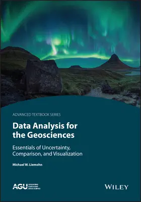 Analýza údajov pre geovedy: Vizualizácia: základy neistoty, porovnávania a vizualizácie - Data Analysis for the Geosciences: Essentials of Uncertainty, Comparison, and Visualization