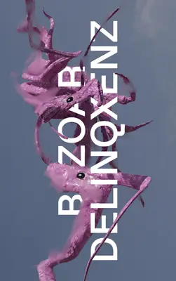 Bezoárový delinqxenz - Bezoar Delinqxenz