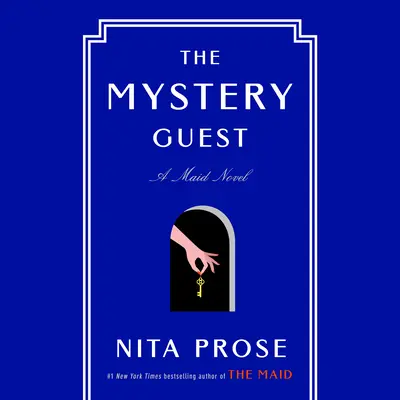 Záhadný hosť: Hosť: román o služobníčke - The Mystery Guest: A Maid Novel