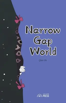 Úzky svet medzier - Narrow Gap World