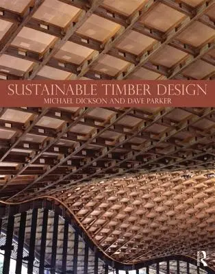 Udržateľný dizajn dreva - Sustainable Timber Design