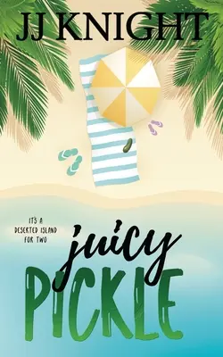 Šťavnatá uhorka - Juicy Pickle