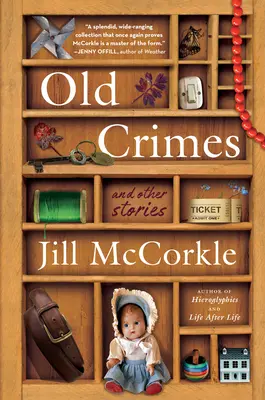 Staré zločiny: A iné príbehy - Old Crimes: And Other Stories