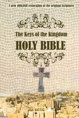 Kľúče od kráľovstva Biblia - The Keys of the Kingdom Bible