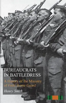 Byrokrati v bojovom oblečení - Bureaucrats in Battledress