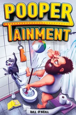 Poopertainment: Knižka zábavných aktivít so zábavnými faktami, vtipmi o kúpeľni, sudoku, hádankami a ďalšími zábavnými vecami, ktoré môžete robiť, kým sa vykakáte - Poopertainment: A Fun Activity Book With Funny Facts, Bathroom Jokes, Sudoku, Puzzles And Other Fun Things To Do While You Poo On The