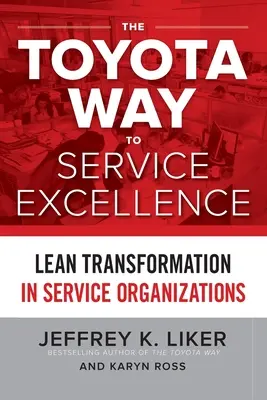 Cesta Toyoty k dokonalosti služieb - The Toyota Way to Service Excellence