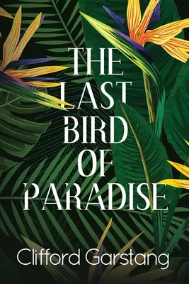 Posledný vták raja - The Last Bird of Paradise