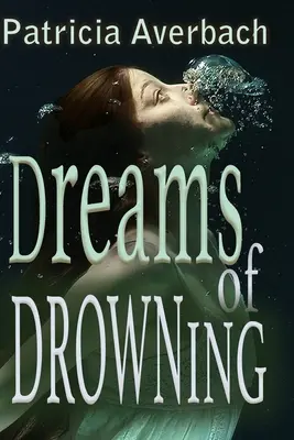 Sny o utopení - Dreams of Drowning