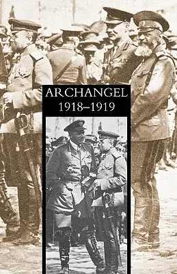 Archanjel 1918-1919 - Archangel 1918-1919