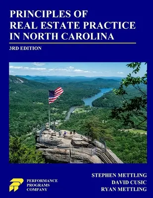 Princípy realitnej praxe v Severnej Karolíne: 3. vydanie - Principles of Real Estate Practice in North Carolina: 3rd Edition
