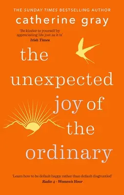 Nečakaná radosť z obyčajných vecí - The Unexpected Joy of the Ordinary