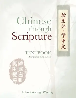 Čínština prostredníctvom Písma: Učebnica - Chinese Through Scripture: Textbook