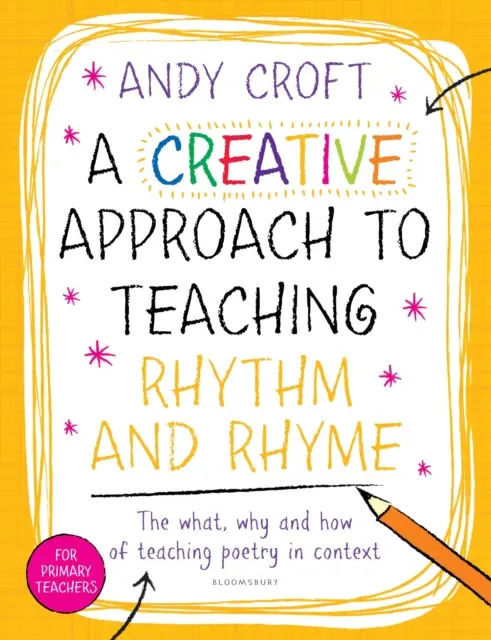 Tvorivý prístup k vyučovaniu rytmu a rýmu - Creative Approach to Teaching Rhythm and Rhyme