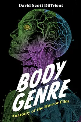 Žáner tela: Anatómia hororu - Body Genre: Anatomy of the Horror Film