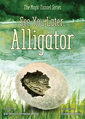 Dovidenia, aligátor - See You Later, Alligator