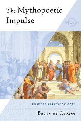 Mýtopoetický impulz - The Mythopoetic Impulse