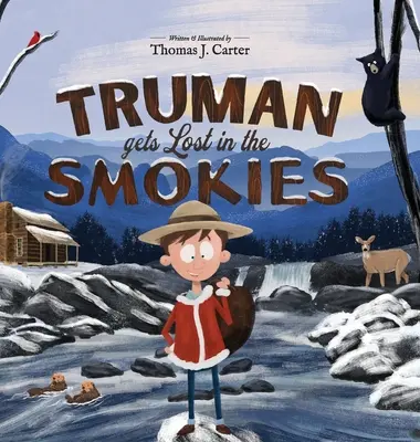 Truman sa stratí v Smokies - Truman Gets Lost in the Smokies