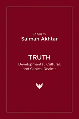 Pravda: Vývojová, kultúrna a klinická oblasť - Truth: Developmental, Cultural, and Clinical Realms