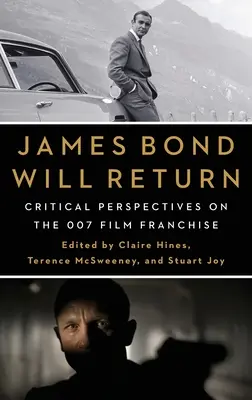 James Bond sa vráti: Kritické pohľady na filmovú franšízu 007 - James Bond Will Return: Critical Perspectives on the 007 Film Franchise