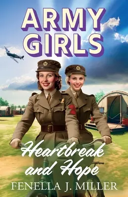 Dievčatá z armády: Zlomené srdce a nádej - Army Girls: Heartbreak and Hope