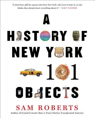 Dejiny New Yorku v 101 predmetoch - A History of New York in 101 Objects