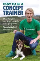 Ako sa stať trénerom koncepcií - How To Be A Concept Trainer
