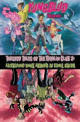 Yungblud predstavuje: Podivné časy na univerzite v Quarry Banks - Yungblud Presents: The Twisted Tales of the Ritalin Club 2: Weird Times at Quarry Banks University