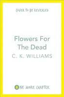 Kvety pre mŕtvych - Flowers for the Dead