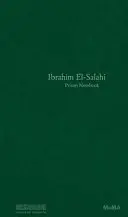 Ibrahim El-Salahi: Väzenský zápisník - Ibrahim El-Salahi: Prison Notebook