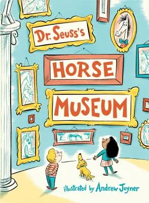 Múzeum koní Dr. Seussa - Dr. Seuss's Horse Museum