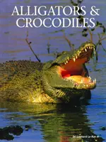 Aligátory a krokodíly - Alligators & Crocodiles