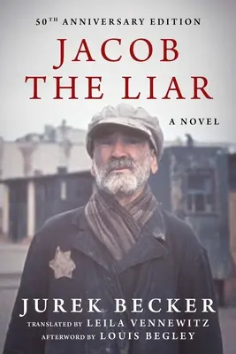 Jakub Lhár: Vydanie k 50. výročiu vydania románu - Jacob the Liar: A Novel--50th Anniversary Edition