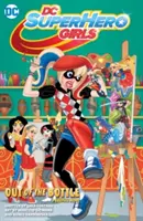 DC Super Hero Girls: Z fľaše von - DC Super Hero Girls: Out of the Bottle