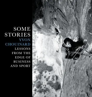 Niektoré príbehy: Príbehy: Lekcie z okraja biznisu a športu - Some Stories: Lessons from the Edge of Business and Sport
