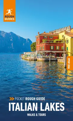 Vreckový sprievodca Rough Guide Walks & Tours Italian Lakes: Cestovný sprievodca s bezplatnou elektronickou knihou - Pocket Rough Guide Walks & Tours Italian Lakes: Travel Guide with Free eBook