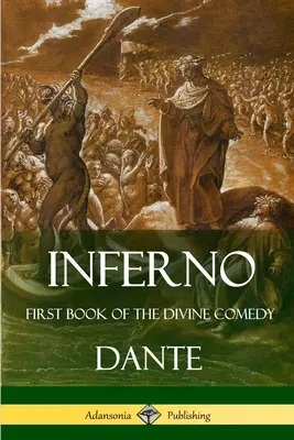 Inferno: Prvá kniha Božskej komédie - Inferno: First Book of the Divine Comedy