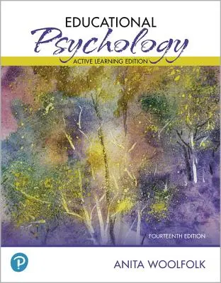 Pedagogická psychológia: Aktívne učenie - Educational Psychology: Active Learning Edition
