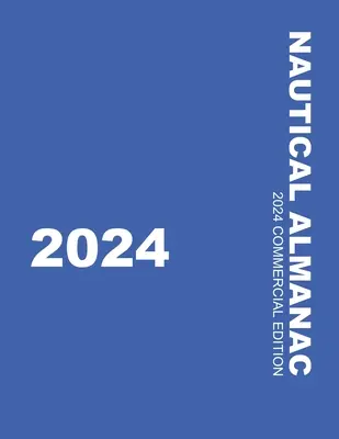 Námorný almanach 2024 - Nautical Almanac 2024