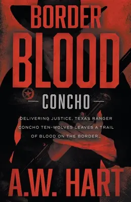 Hraničná krv: Súčasný westernový román - Border Blood: A Contemporary Western Novel