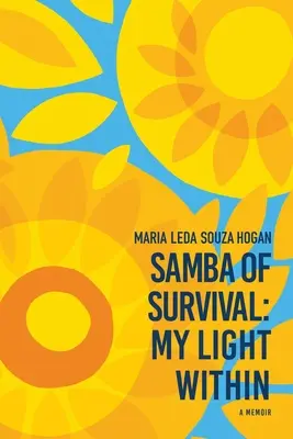 Samba o prežití: Moje svetlo vo vnútri - Samba of Survival: My Light Within