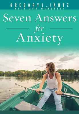 Sedem odpovedí na úzkosť - Seven Answers for Anxiety