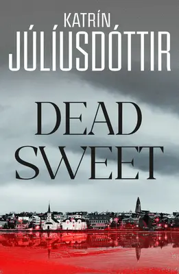 Dead Sweet: Diel 1 - Dead Sweet: Volume 1