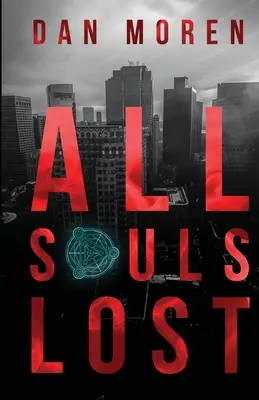 Všetky stratené duše - All Souls Lost